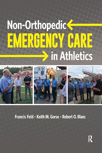 Non-orthopedic Emergency Care in Athletics: 1st Edition, Kindle Edition