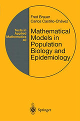 Mathematical Models in Population Biology and Epidemiology (Texts in Applied Mathematics): 1st Edition