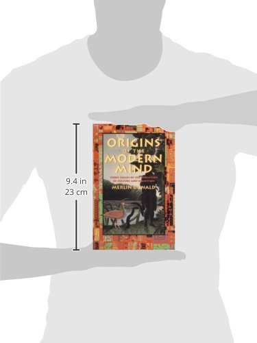 Origins of the Modern Mind: Three Stages in the Evolution of Culture and Cognition: Reprint Edition