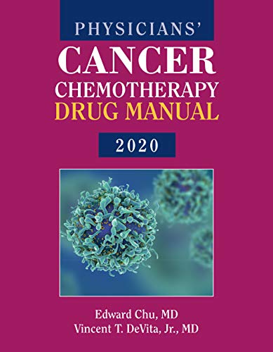 Physicians' Cancer Chemotherapy Drug Manual 2020: 20th Edition