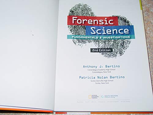 Forensic Science: Fundamentals & Investigations (MindTap Course List)