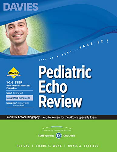 Pediatric Echocardiography Review: 1st Edition