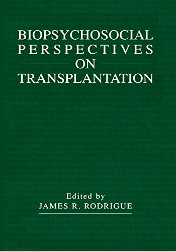 Biopsychosocial Perspectives on Transplantation: 2001st Edition