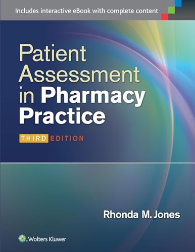 Patient Assessment in Pharmacy Practice: Third Edition