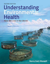 Understanding Environmental Health: How We Live in the World:.