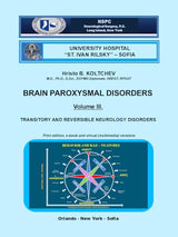 BRAIN PAROXYSMAL DISORDERS Vol. III.: Transitory and Reversible Neurology Diosrders: Kindle Interactive Edition