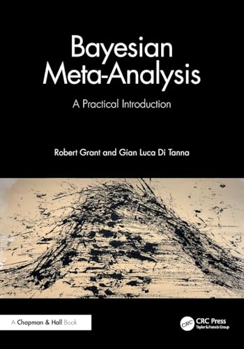 Bayesian Meta-Analysis: 1st Edition