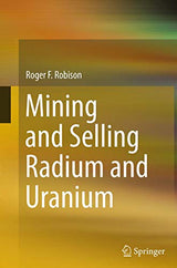 Mining and Selling Radium and Uranium