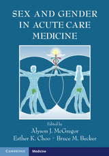 Sex and Gender in Acute Care Medicine: 1st Edition