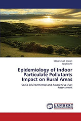 Epidemiology of Indoor Particulate Pollutants Impact on Rural Areas: Socio Environmental and Awareness level Assessment