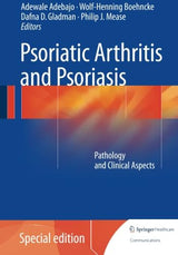 Psoriatic Arthritis and Psoriasis: Pathology and Clinical Aspects