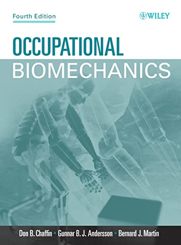 Occupational Biomechanics: 4th Edition