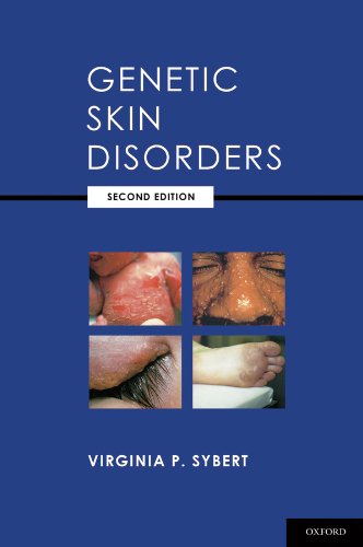 Genetic Skin Disorders (Oxford Monographs on Medical Genetics Book 60): 2nd Edition