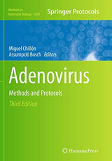 Adenovirus: Methods and Protocols (Methods in Molecular Biology, 1089)