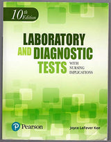 Laboratory and Diagnostic Tests with Nursing Implications: 10th Edition