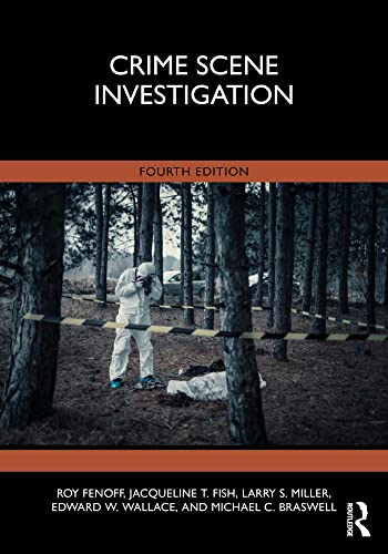 Crime Scene Investigation: 4th Edition