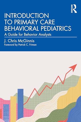 Introduction to Primary Care Behavioral Pediatrics: 1st Edition
