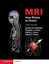 MRI from Picture to Proton: 3rd Edition