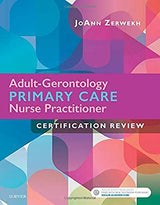 Adult-Gerontology Primary Care Nurse Practitioner Certification Review: 1st Edition