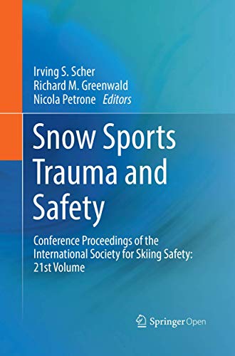 Snow Sports Trauma and Safety: Conference Proceedings of the International Society for Skiing Safety: 21st Volume