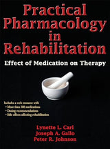 Practical Pharmacology in Rehabilitation: Effect of Medication on Therapy