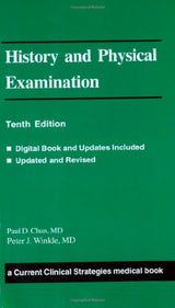 History and Physical Examination, 10th Edition (Current Clinical Strategies)