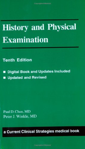 History and Physical Examination, 10th Edition (Current Clinical Strategies)
