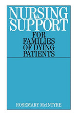 Nursing Support for Families of Dying Patients: 1st Edition