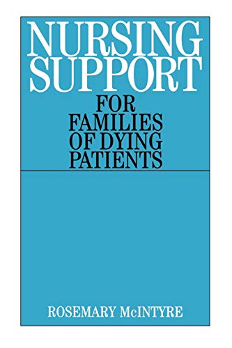 Nursing Support for Families of Dying Patients: 1st Edition