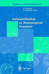 Autoantibodies in Neurological Diseases (Topics in Neuroscience): 2002nd Edition
