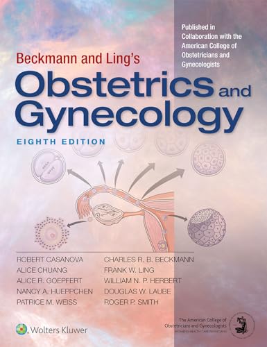 Beckmann and Ling's Obstetrics and Gynecology: 8th Edition