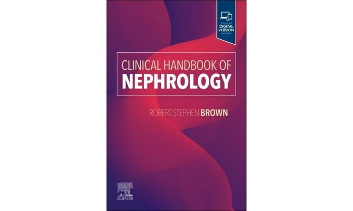 Clinical Handbook of Nephrology: 1st Edition