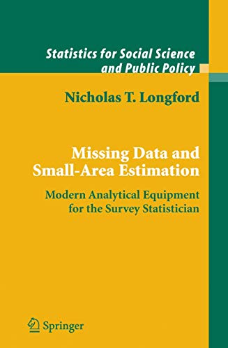 Missing Data and Small-Area Estimation: Modern Analytical Equipment for the Survey Statistician (Statistics for Social and Behavioral Sciences)