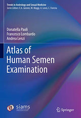 Atlas of Human Semen Examination (Trends in Andrology and Sexual Medicine)