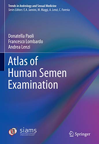 Atlas of Human Semen Examination (Trends in Andrology and Sexual Medicine)