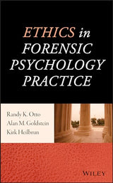 Ethics in Forensic Psychology Practice: 1st Edition