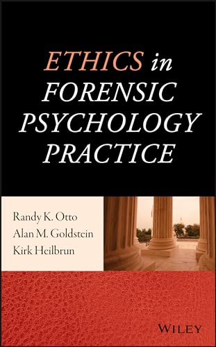 Ethics in Forensic Psychology Practice: 1st Edition
