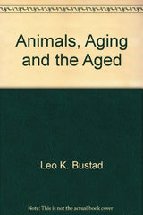 Animals, Aging, and the Aged