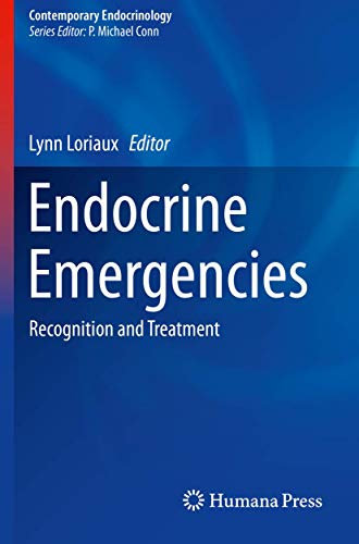 Endocrine Emergencies: Recognition and Treatment (Contemporary Endocrinology)