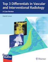 Top 3 Differentials in Vascular and Interventional Radiology: A Case Review