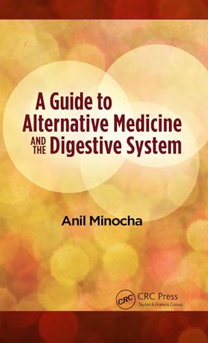 A Guide to Alternative Medicine and the Digestive System