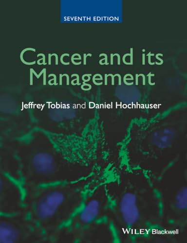 Cancer and its Management: 7th Edition