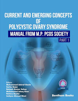 Current and Emerging Concepts of Polycystic Ovary Syndrome – Manual from M.P. PCOS Society (Part 1)