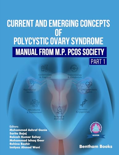 Current and Emerging Concepts of Polycystic Ovary Syndrome – Manual from M.P. PCOS Society (Part 1)
