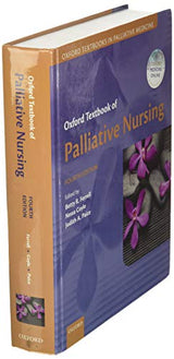Oxford Textbook of Palliative Nursing (Oxford Textbooks in Palliative Medicine): 4th Edition