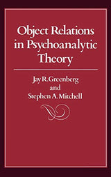 Object Relations in Psychoanalytic Theory: 1st Edition