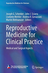 Reproductive Medicine for Clinical Practice: Medical and Surgical Aspects