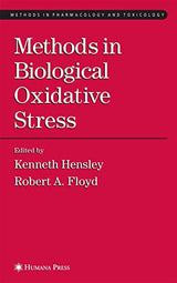 Methods in Biological Oxidative Stress (Methods in Pharmacology and Toxicology): Softcover reprint of 1st ed. 2003 Edition