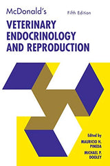 McDonald's Veterinary Endocrinology and Reproduction: 5th Edition