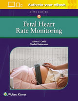 Fetal Heart Rate Monitoring: Fifth Edition